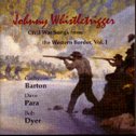 Johnny Whistletrigger Civil War Song from the Western Border With Bob Dyer 1995 